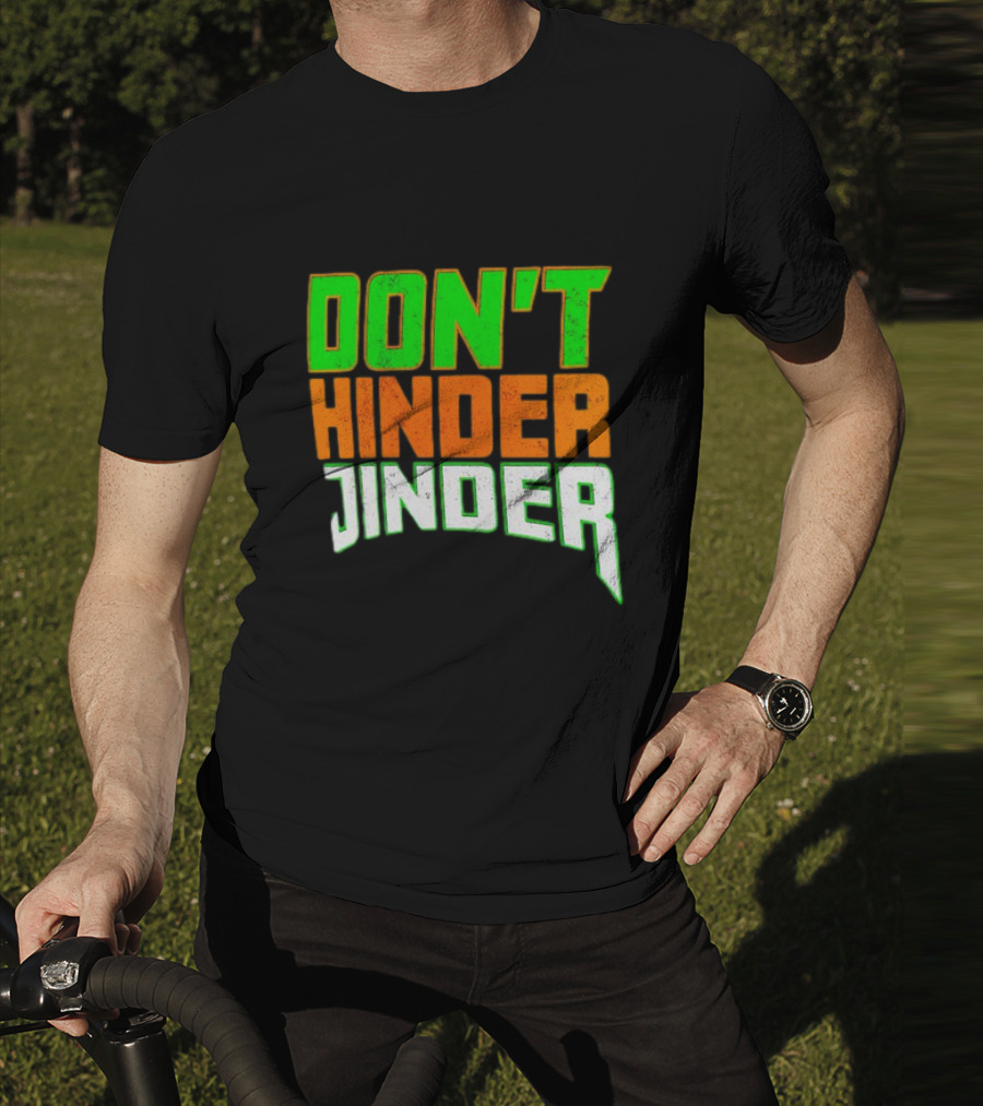 Jinder Mahal Don't Hinder Jinder Vibrant T-Shirt