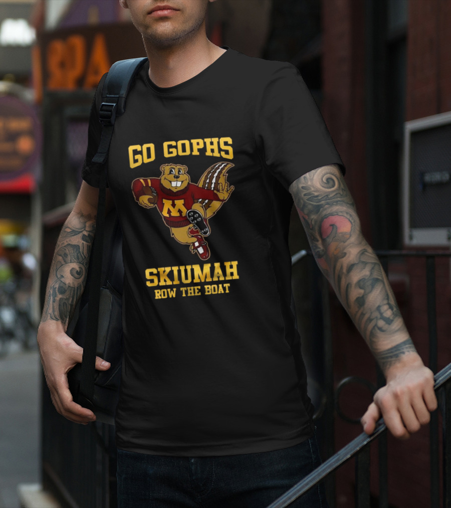 Go Gophs Skiumah Row The Boat Minnesota Golden Gophers Mascot T-Shirt