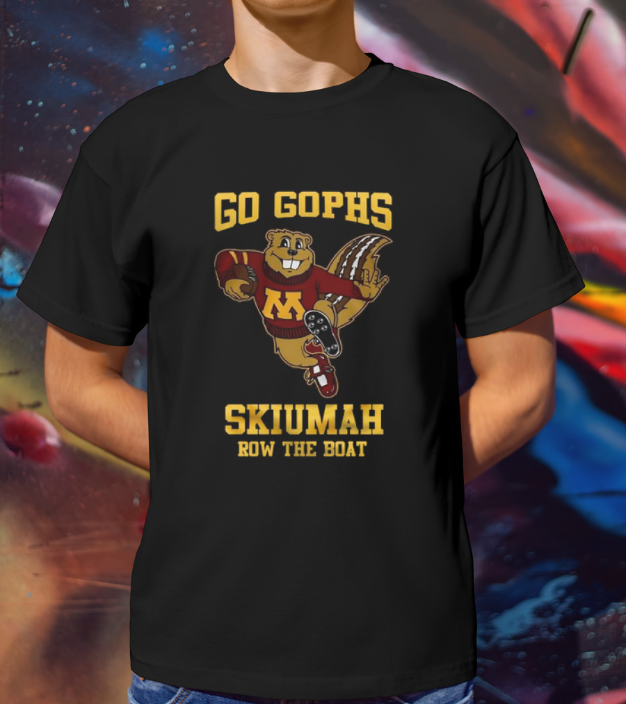 Go Gophs Skiumah Row The Boat Minnesota Golden Gophers Mascot T-Shirt