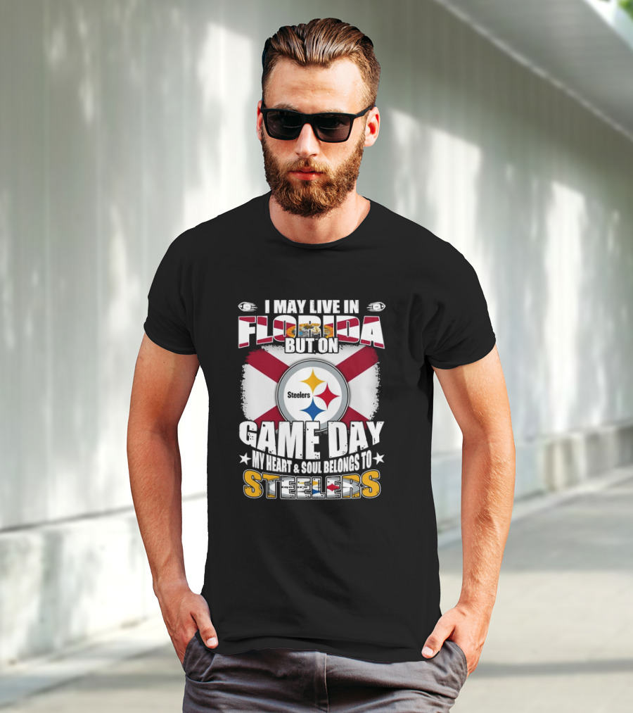I May Live In Florida But On Game Day My Heart And Soul Belongs To Steelers Flag T-Shirt