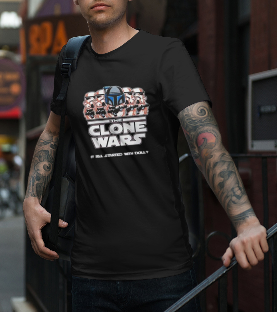 The Clone Wars It All Started With Dolly Star Wars Stormtroopers T-Shirt