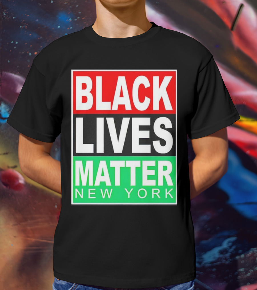 BLACK LIVES MATTER NEW YORK T-Shirt