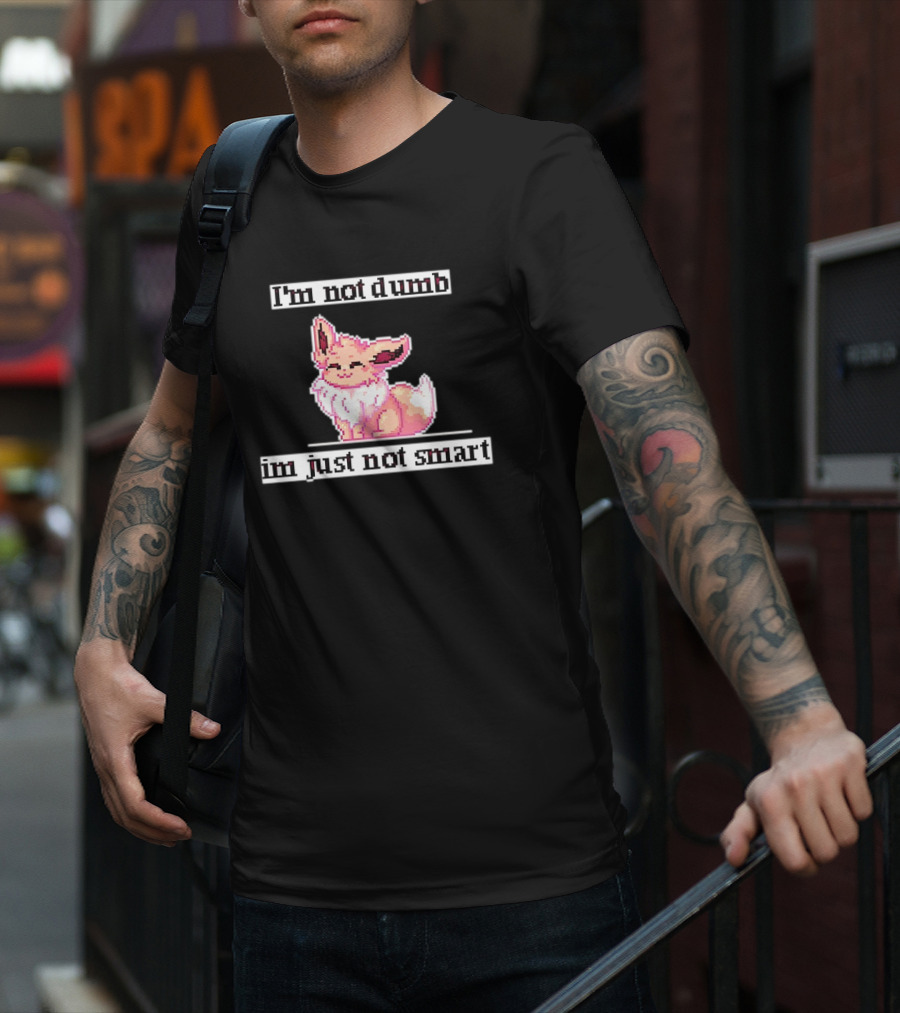 I'm Not Dumb I'm Just Not Smart Pixel Eevee T-Shirt