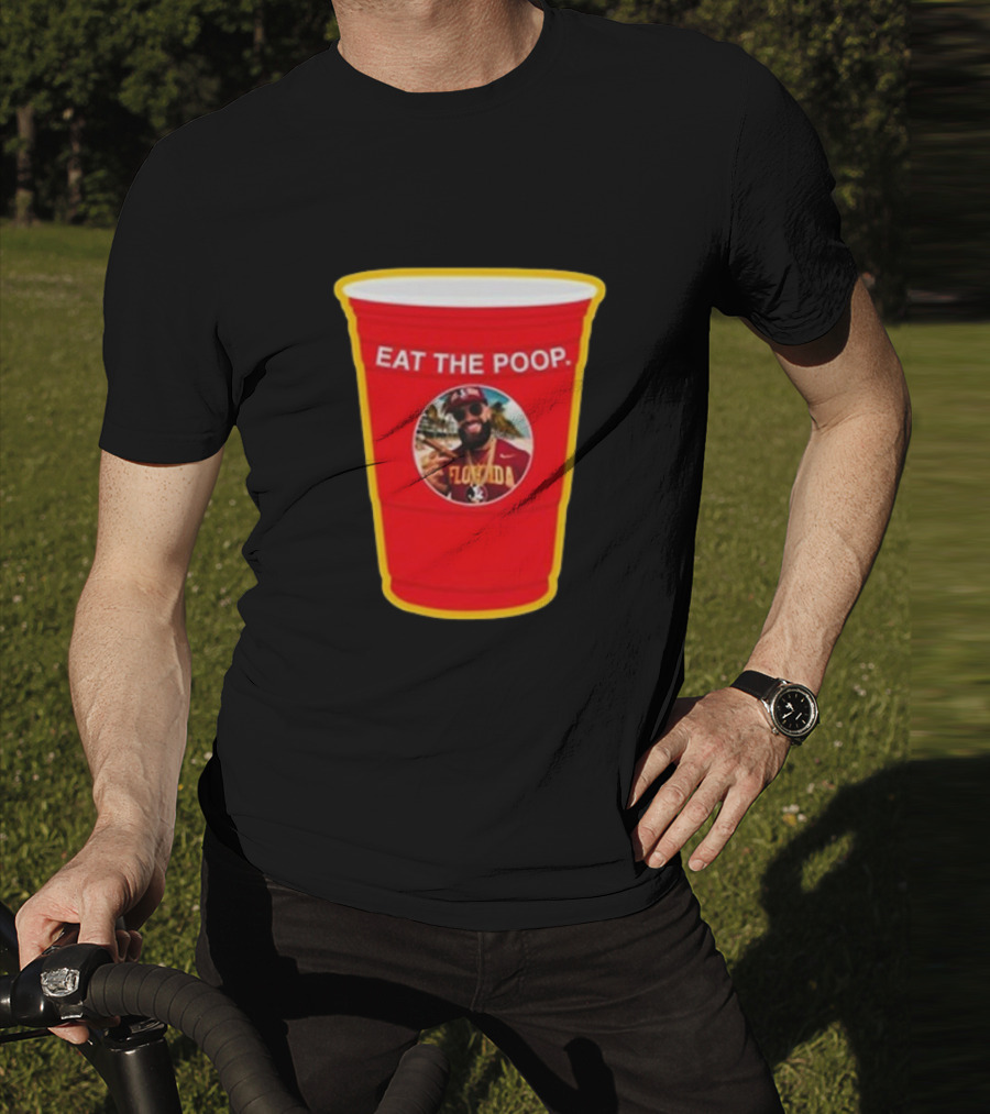 Florida State Seminoles Eat The Poop Red Solo Cup Meme T-Shirt