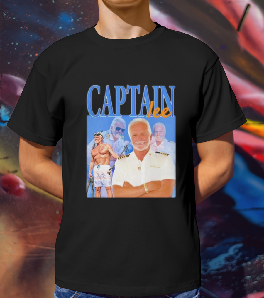 Captain Lee Below Deck Yacht Captain T-Shirt
