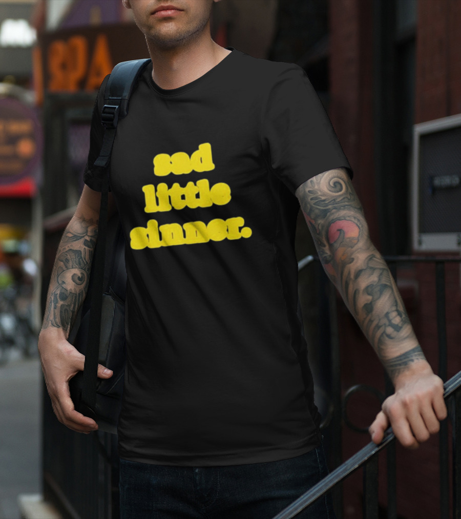 Sad Little Sinner Text Yellow Bold Font T-Shirt