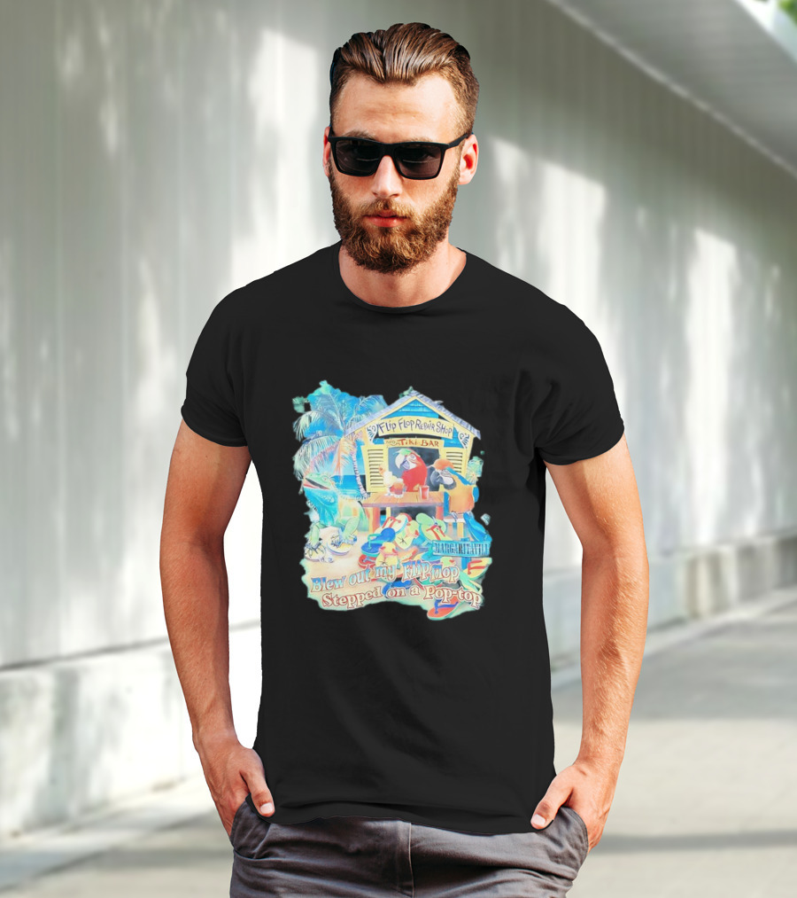 Margaritaville Flip Flop Repair Shop Tiki Bar Parrot Iguana Blew Out My Flip Flop Stepped On A Pop Top T-Shirt