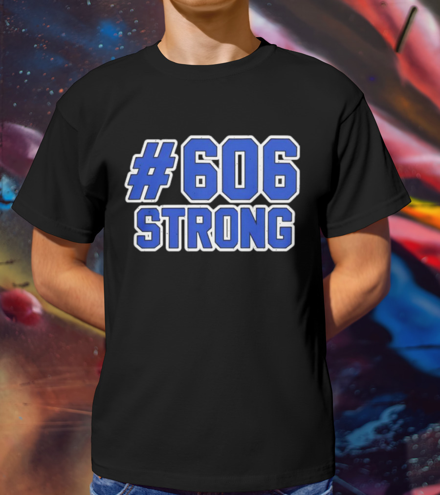 606 Strong T-Shirt