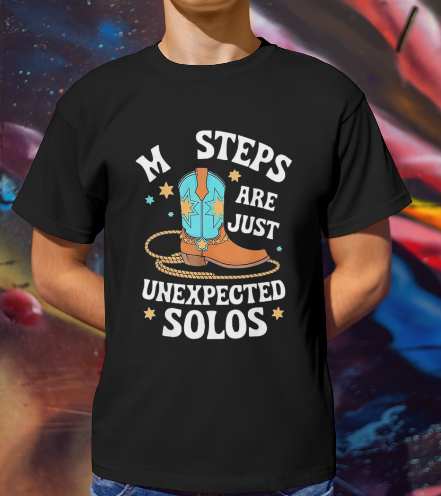 Line Dancing Missteps Are Just Unexpected Solos Cowboy Boot Rope Star T-Shirt