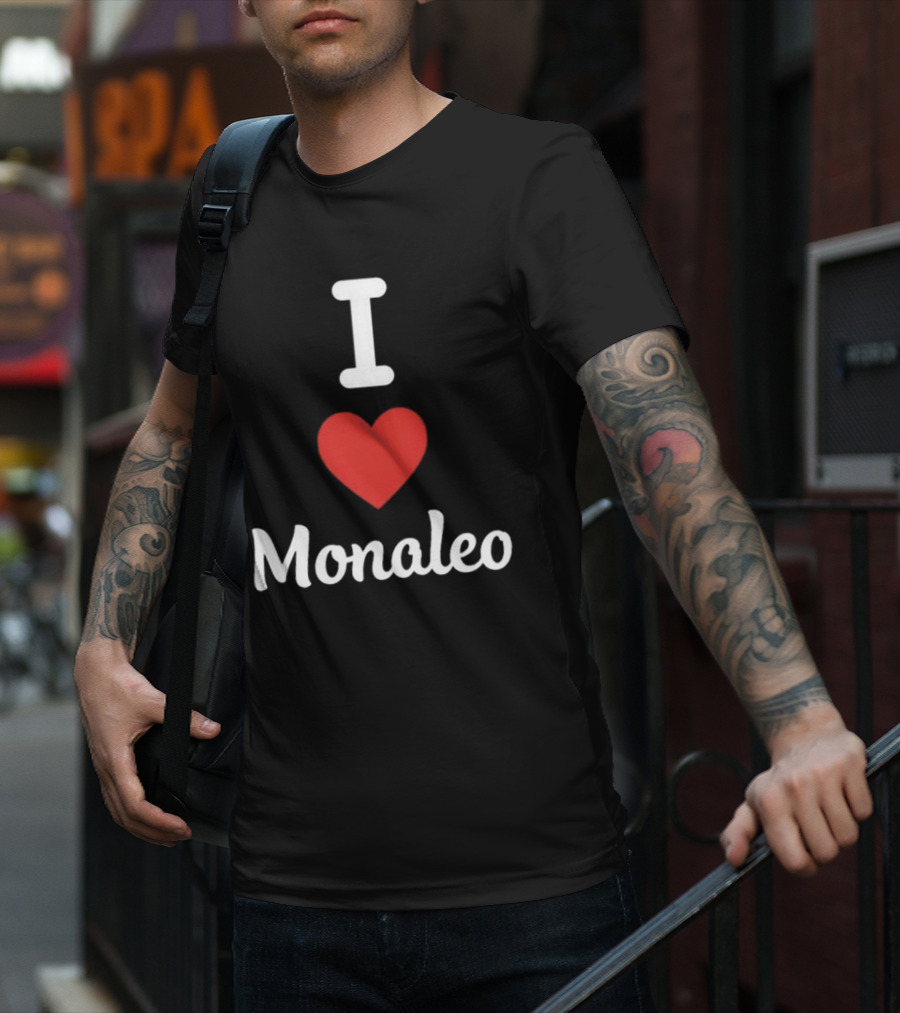 I Love Monaleo T-Shirt