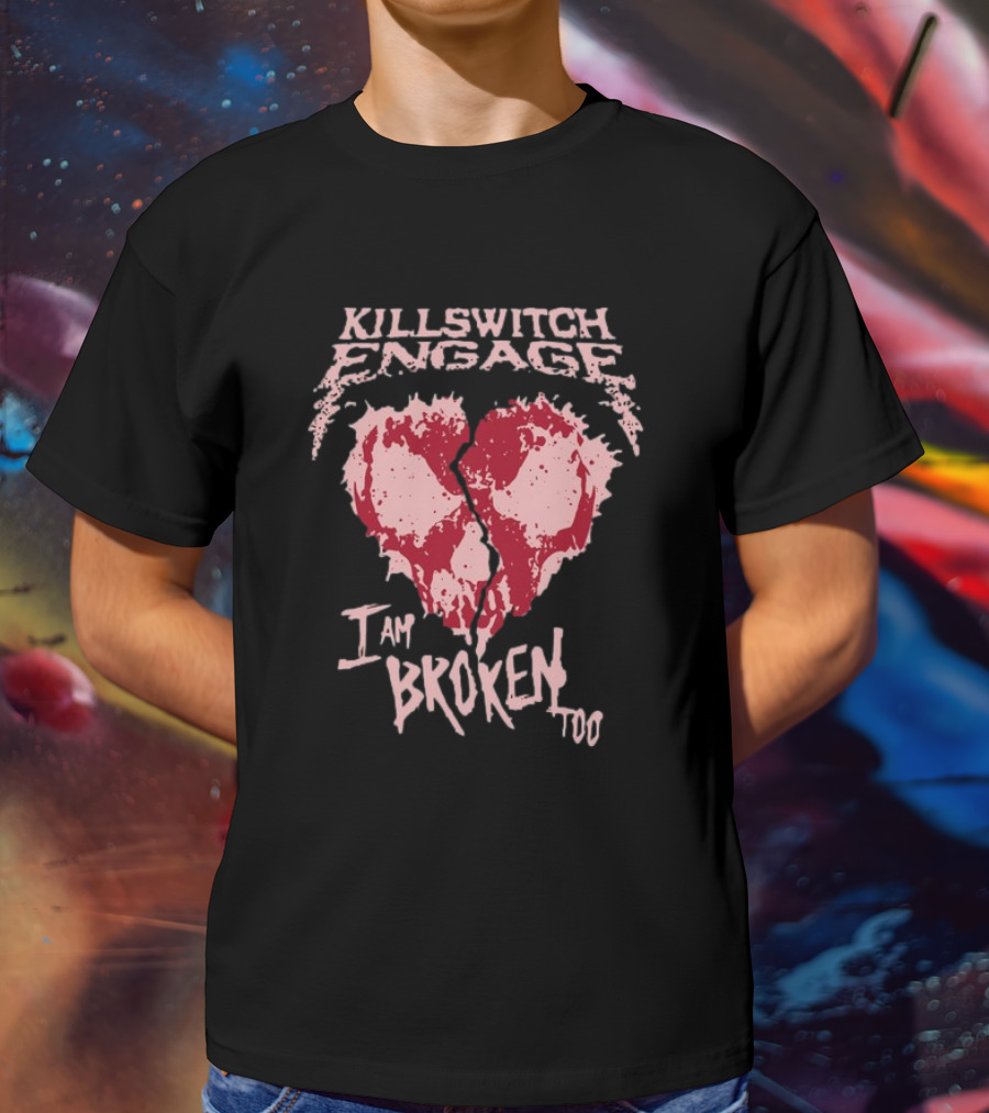 Killswitch Engage I Am Broken Too Cracked Heart T-Shirt