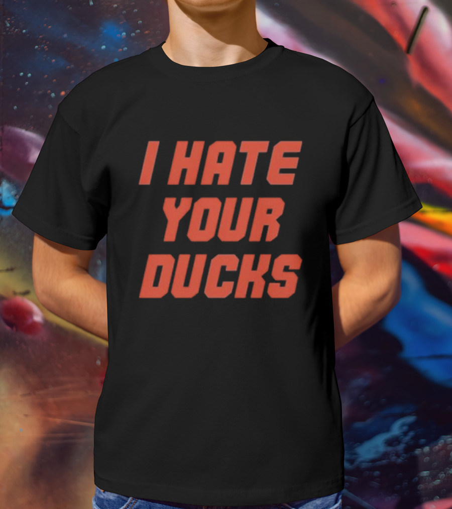 Oregon State Football Rivalry I Hate Your Ducks T-Shirt