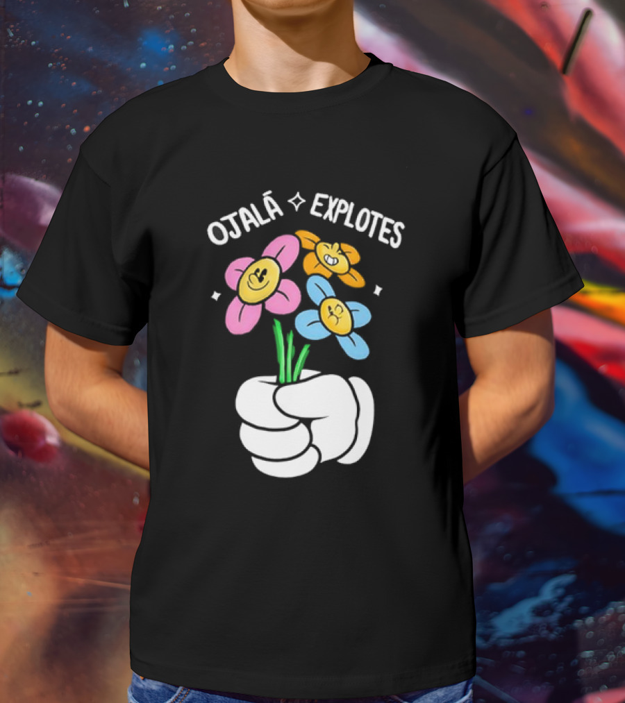 El Mariana Ojalá Explotes Happy Face Flowers T-Shirt