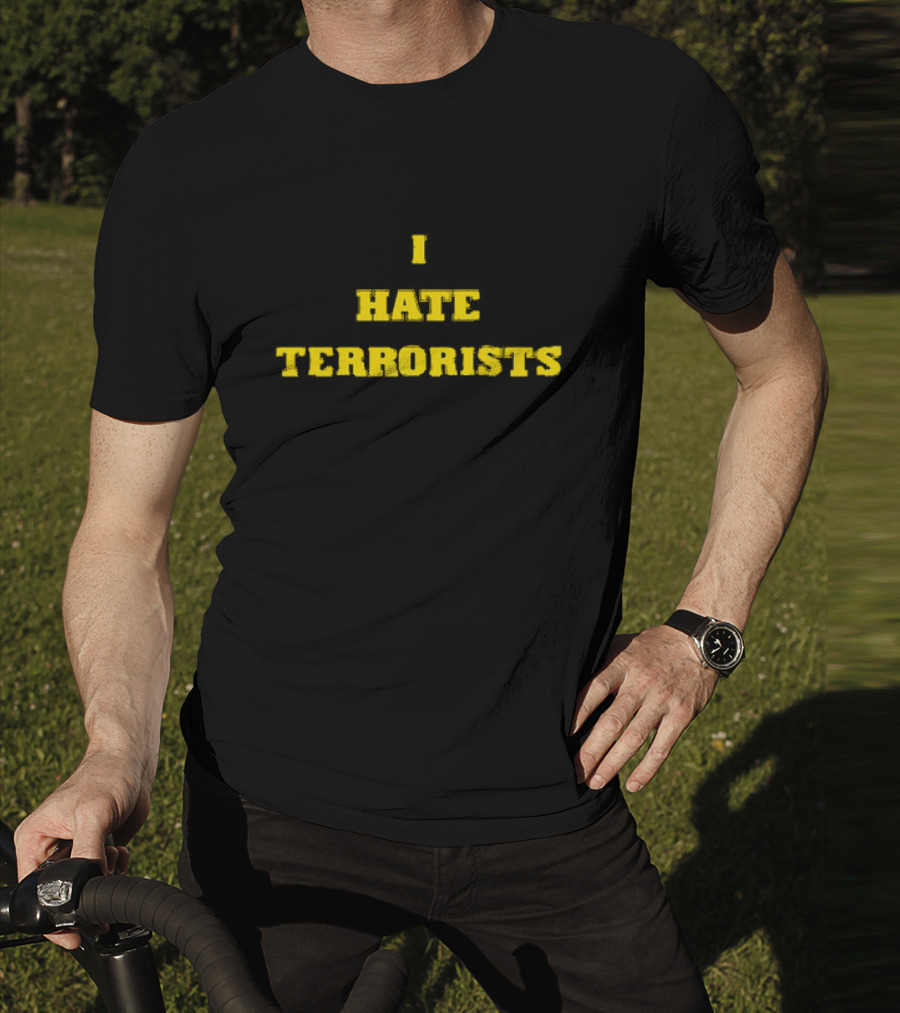 I Hate Terrorists Bold Yellow T-Shirt