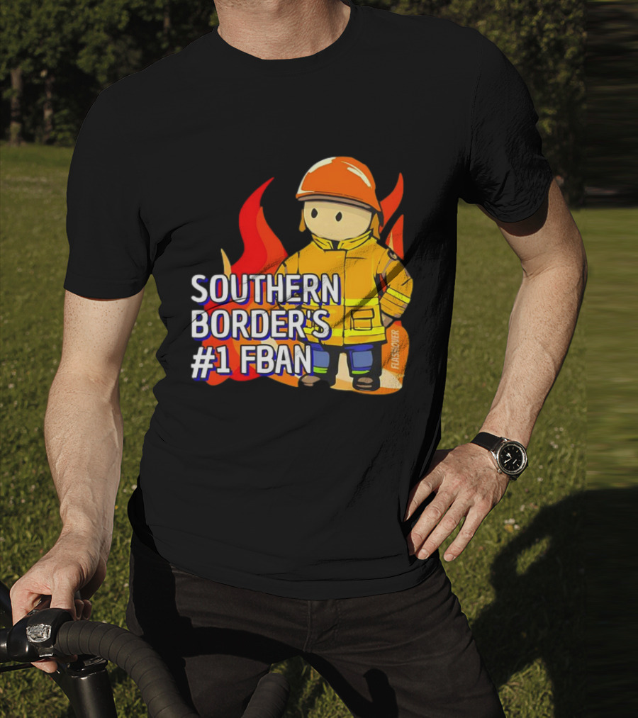 Southern Border's #1 FBAN Firefighter Cartoon Flames T-Shirt