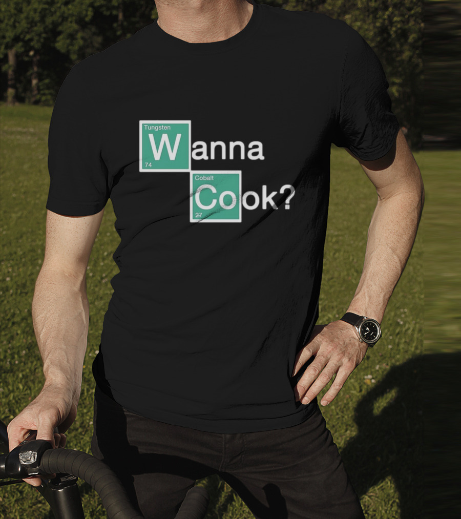 Breaking Bad Elements Style Wanna Cook? T-Shirt