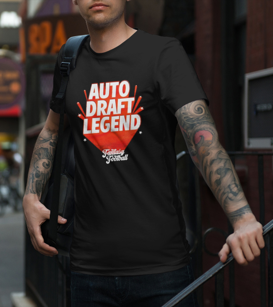 Auto Draft Legend Fantasy Football T-Shirt
