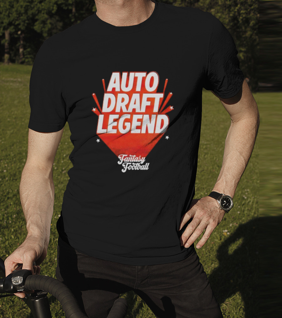 Auto Draft Legend Fantasy Football T-Shirt