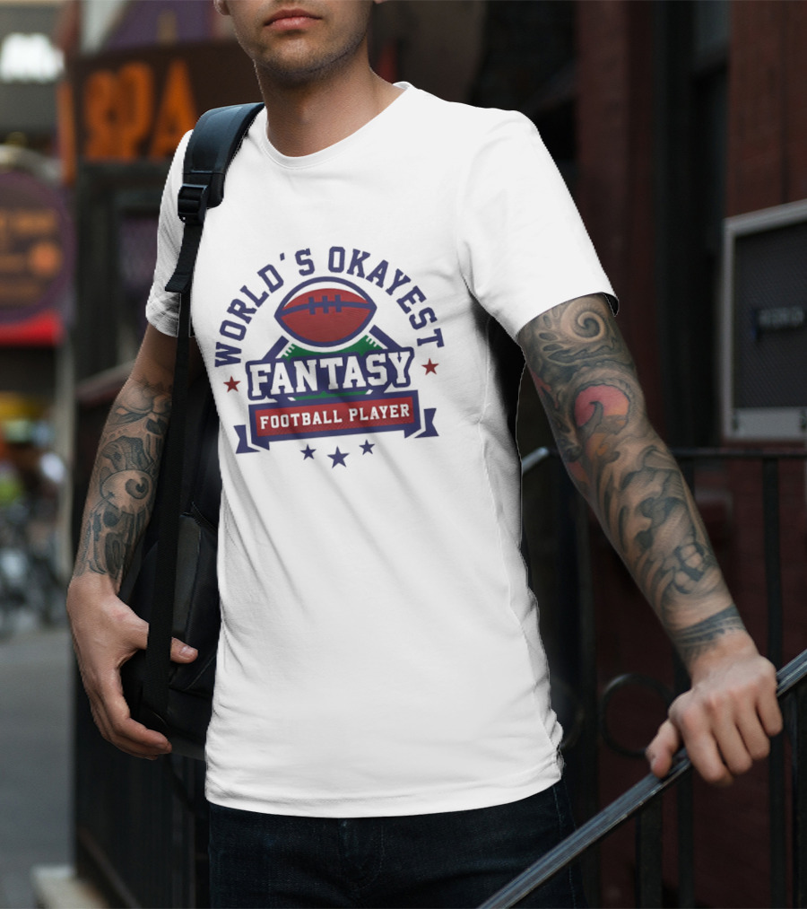 World's Okayest Fantasy Football Player T-Shirt