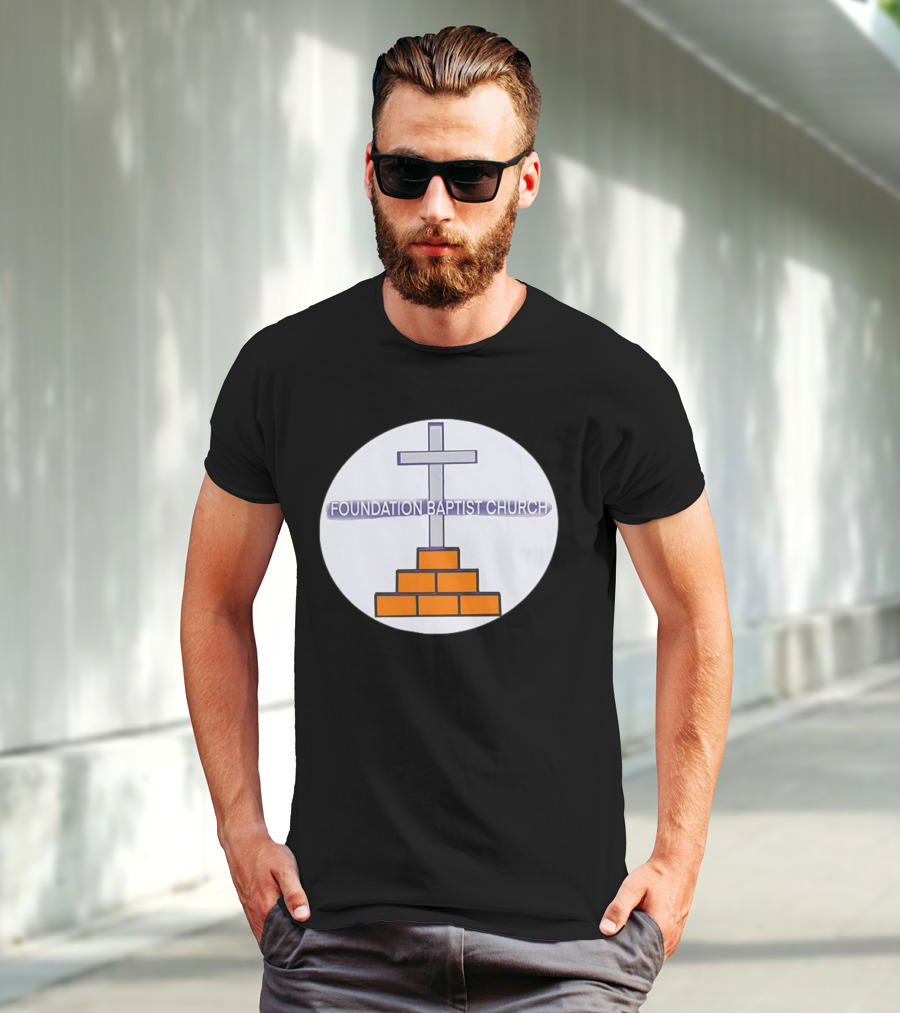 Foundation Baptist Church Cross And Brick Emblem T-Shirt