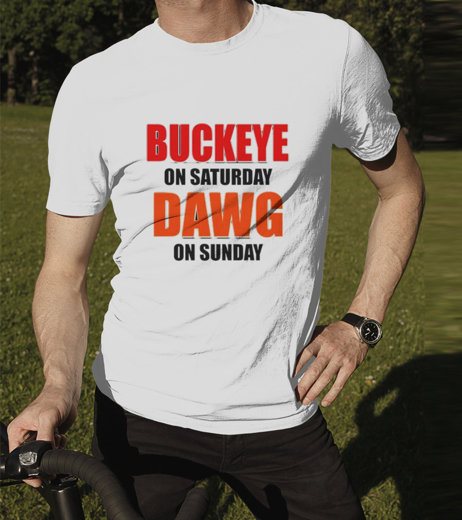 Buckeye On Saturday Dawg On Sunday Cleveland Ohio State Football Tailgate T-Shirt