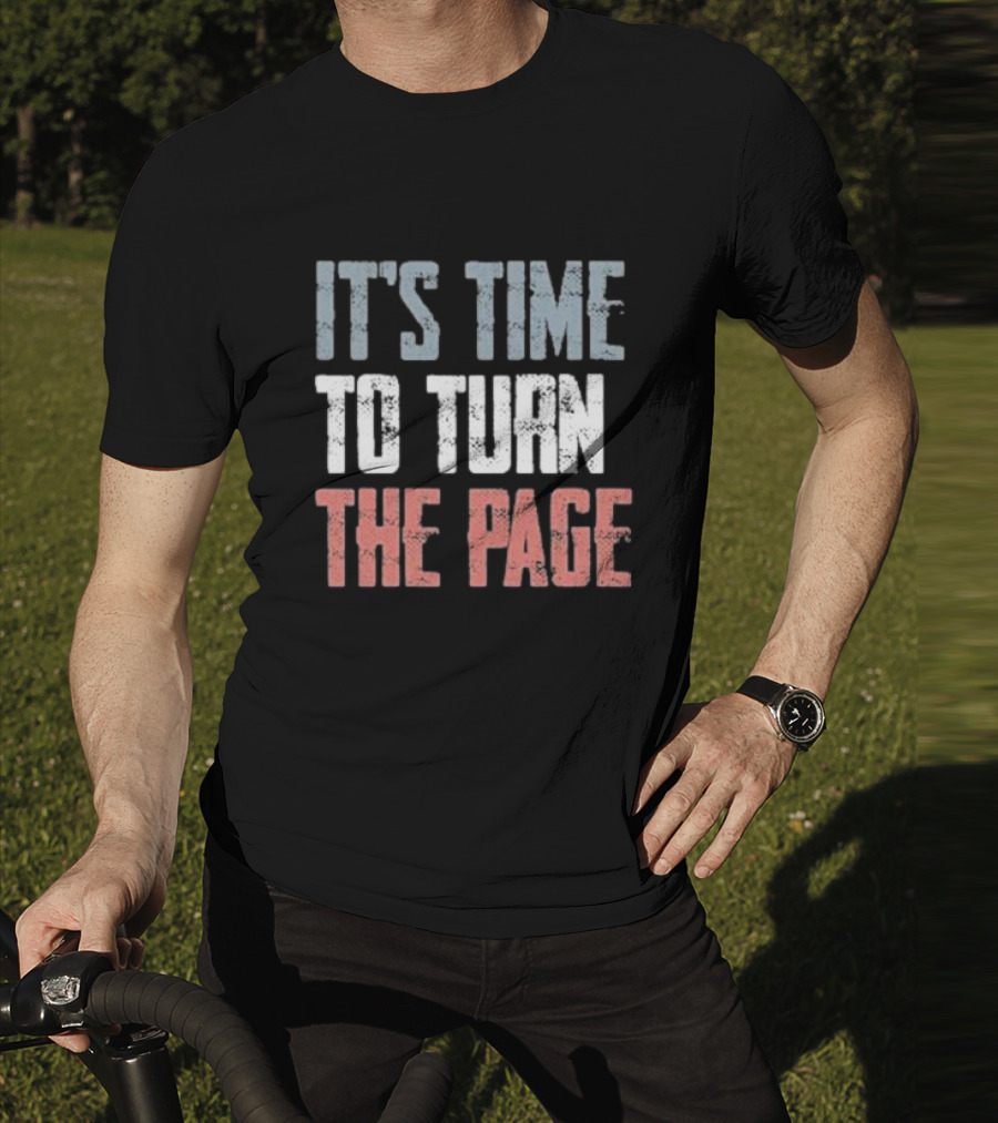IT'S TIME TO TURN THE PAGE NEW BEGINNINGS T-Shirt