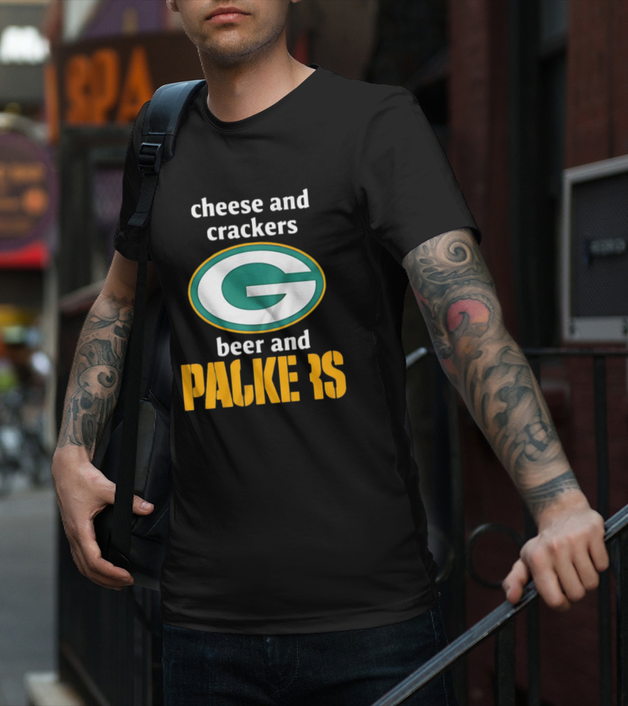 Cheese And Crackers Beer And Packers T-Shirt