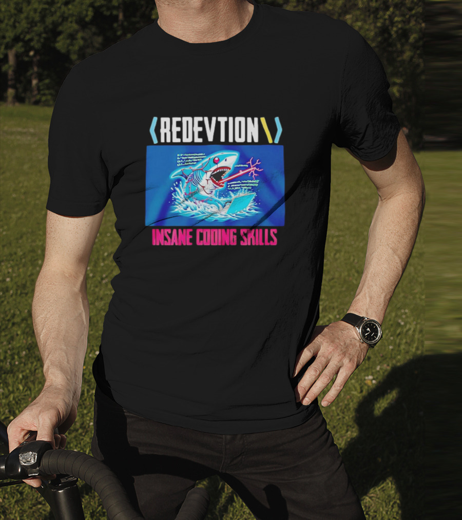 REDEVTION Insane Coding Skills Shark Debugging Power T-Shirt