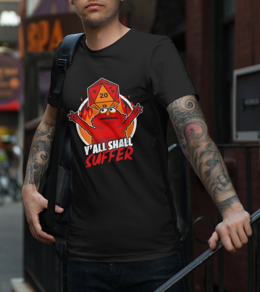 RPG Elmo Y'all Shall Suffer D20 Dice Flames T-Shirt
