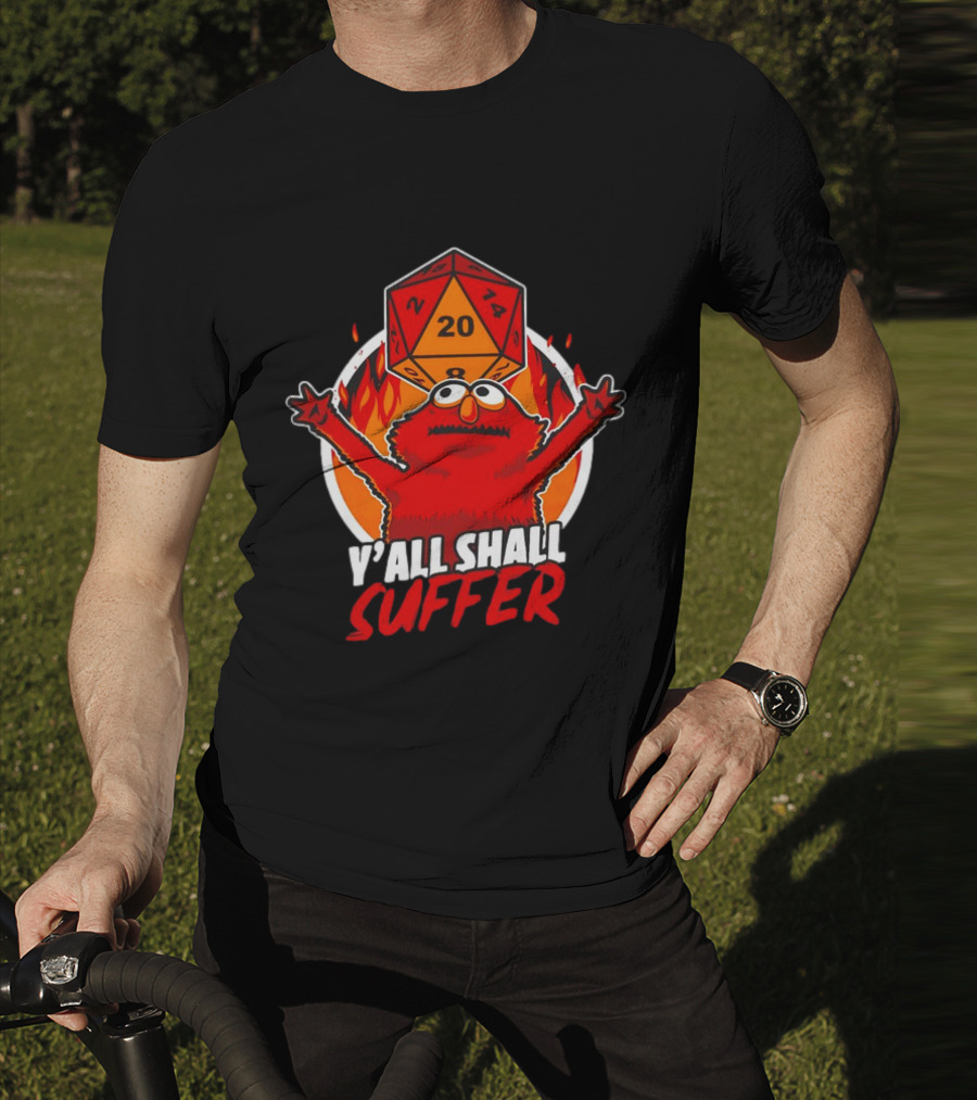 RPG Elmo Y'all Shall Suffer D20 Dice Flames T-Shirt