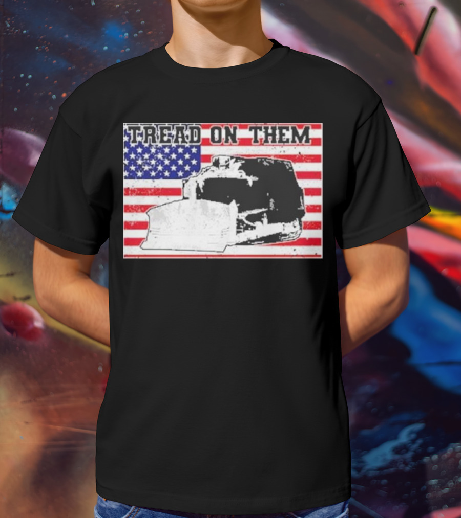 Tread On Them American Flag Killdozer T-Shirt