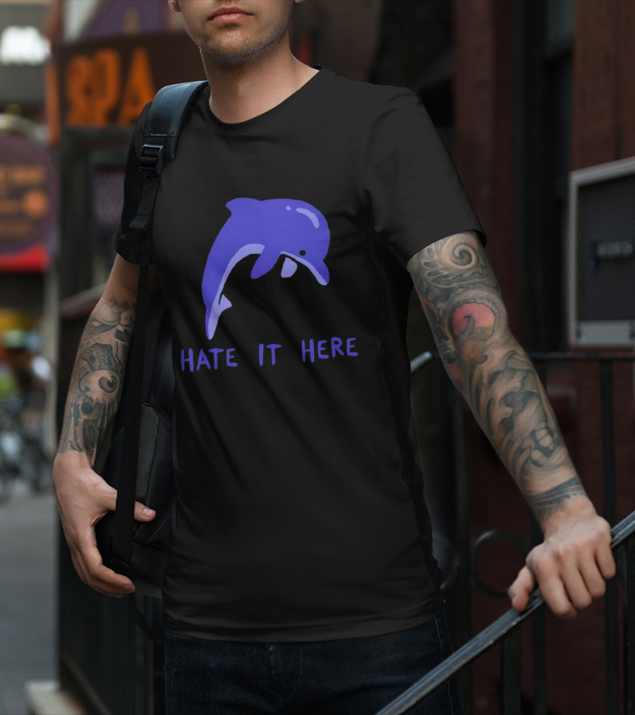Dolphin Hate It Here Blue T-Shirt