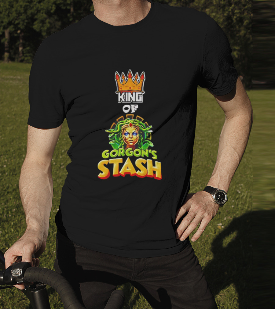 KING OF GORGON'S STASH T-Shirt