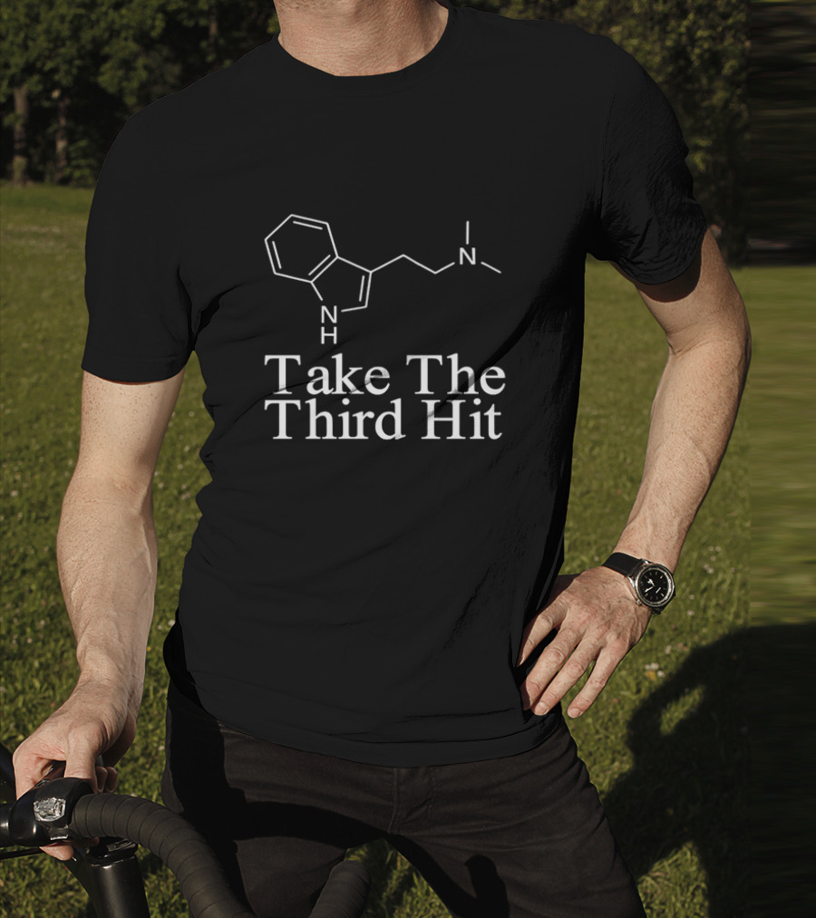 Take The Third Hit Molecular Chemistry Structure T-Shirt