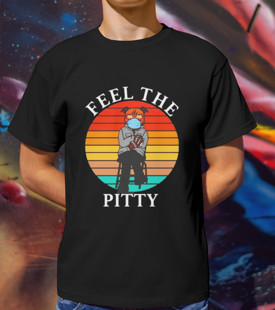 Feel The Pitty Bernie Sanders Pitbull Vintage T-Shirt