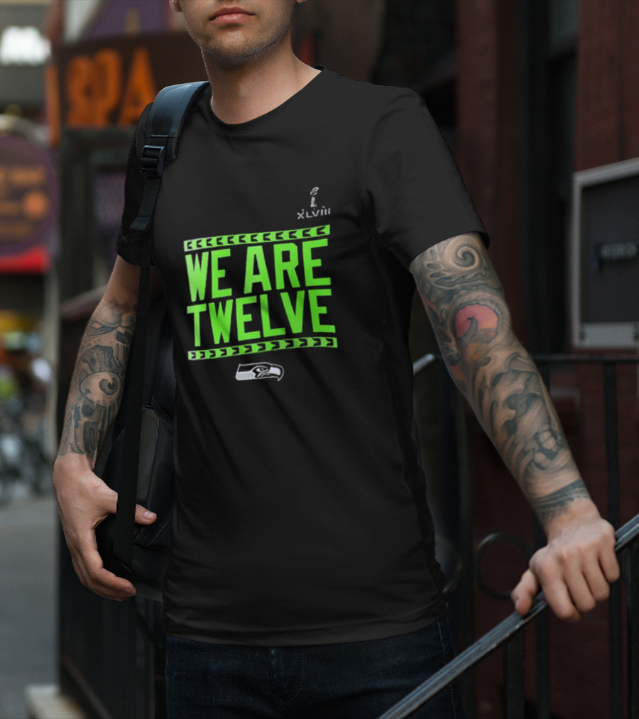 We Are Twelve Seattle Seahawks XLVIII T-Shirt