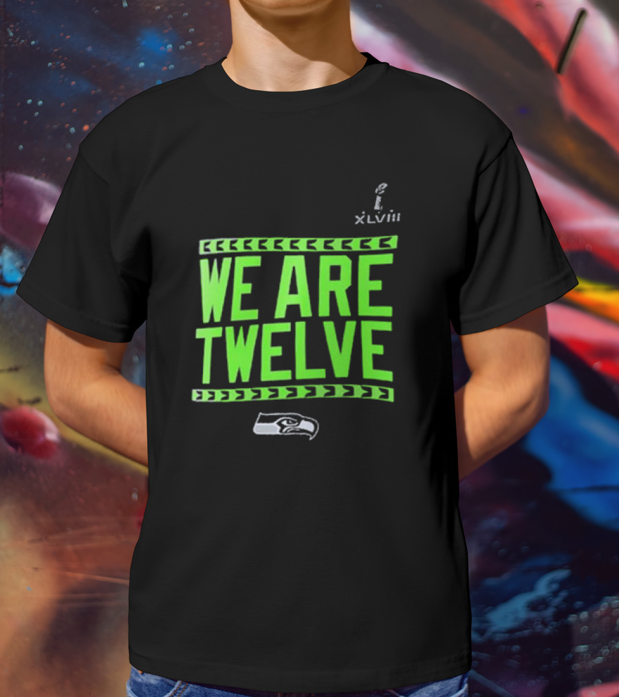 We Are Twelve Seattle Seahawks XLVIII T-Shirt