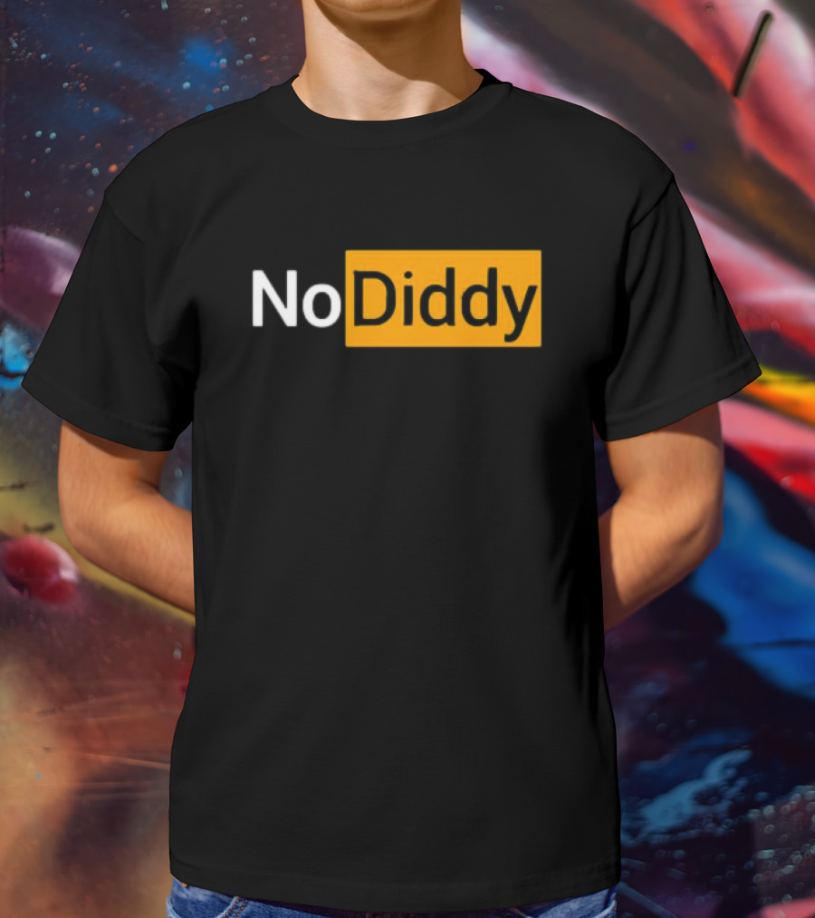 No Diddy Hub Funny P Diddy Parody No Diddy Text T-Shirt