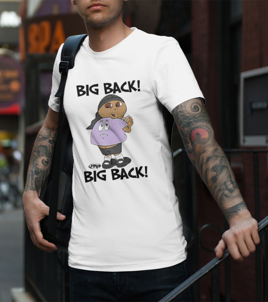 BIG BACK BIG BACK Cartoon By FRKO T-Shirt
