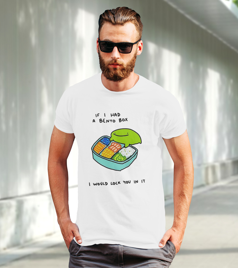 If I Had A Bento Box I Would Lock You In Cute Green Blob Character With Food T-Shirt