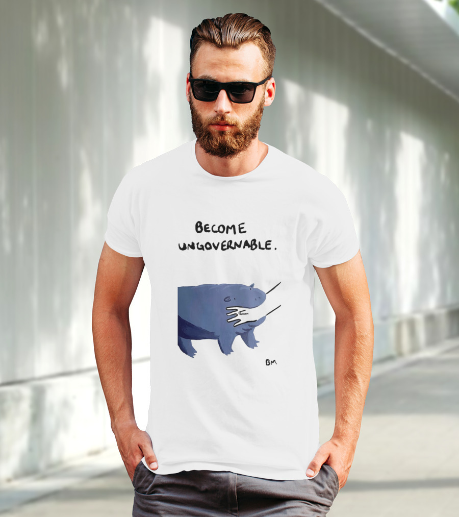 Become Ungovernable Hippo Resisting Pull With BM Signature T-Shirt