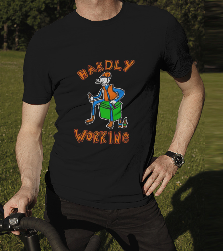 HARDLY WORKING Meme Sitting On Cooler With Beer Bottles T-Shirt