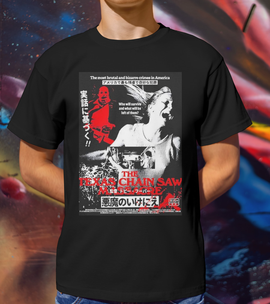 The Most Brutal And Bizarre Crimes In America The Texas Chain Saw Massacre Real Survival Horror Film R15+ T-Shirt