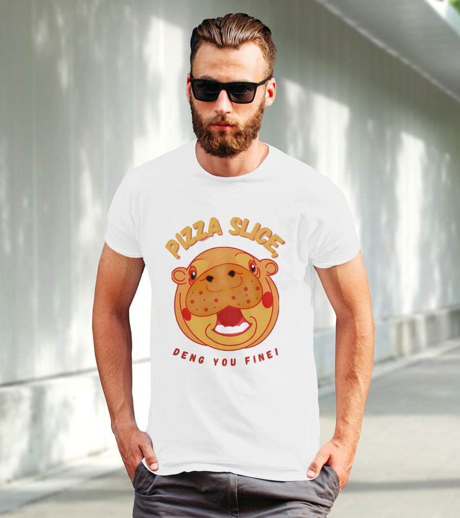 Pizza Slice Deng You Fine Cartoon Character T-Shirt