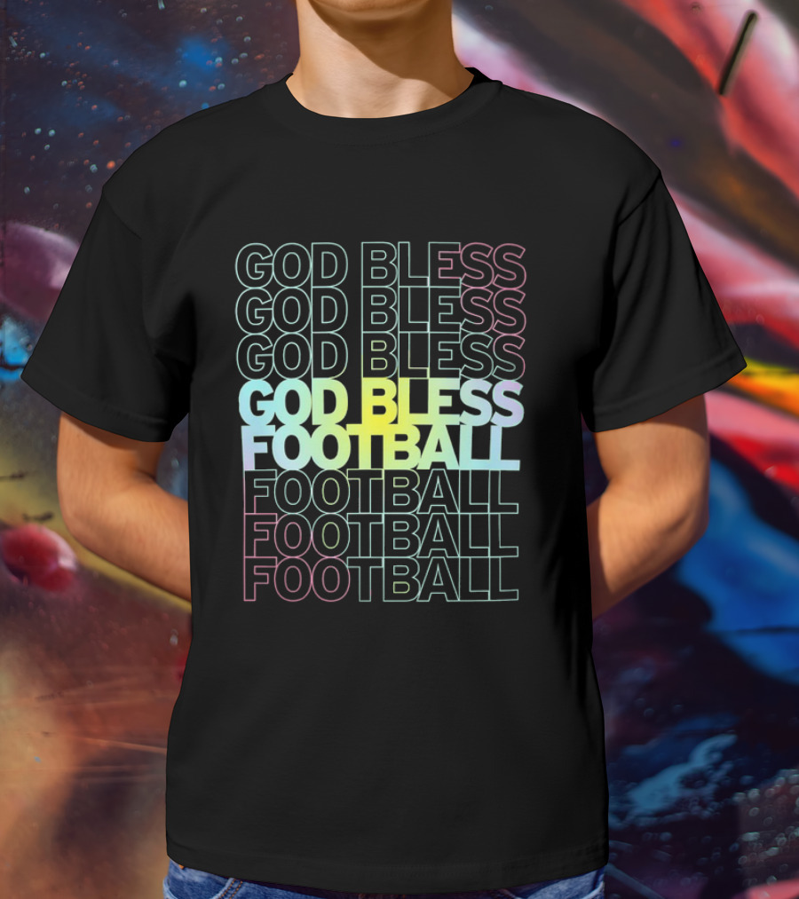 God Bless Football Echo Spectrum Repeated Text T-Shirt
