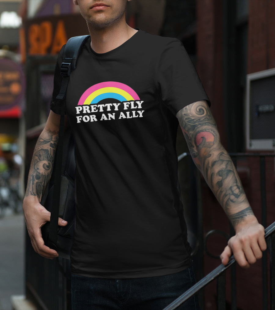 Pretty Fly For An Ally Rainbow Pride Text T-Shirt