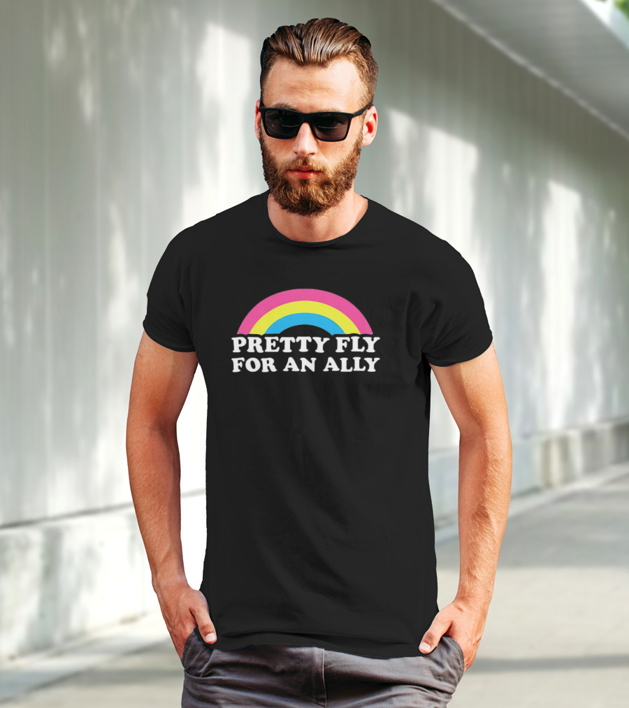 Pretty Fly For An Ally Rainbow Pride Text T-Shirt
