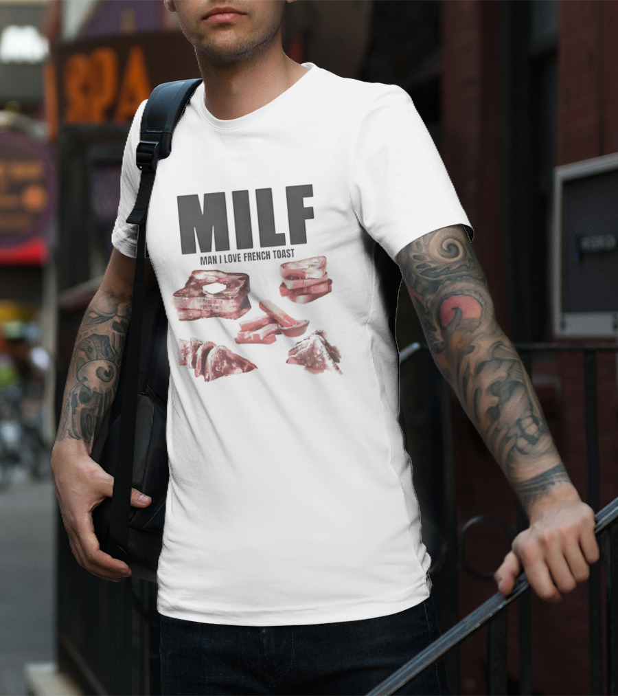 MILF Man I Love French Toast Breakfast Stack T-Shirt