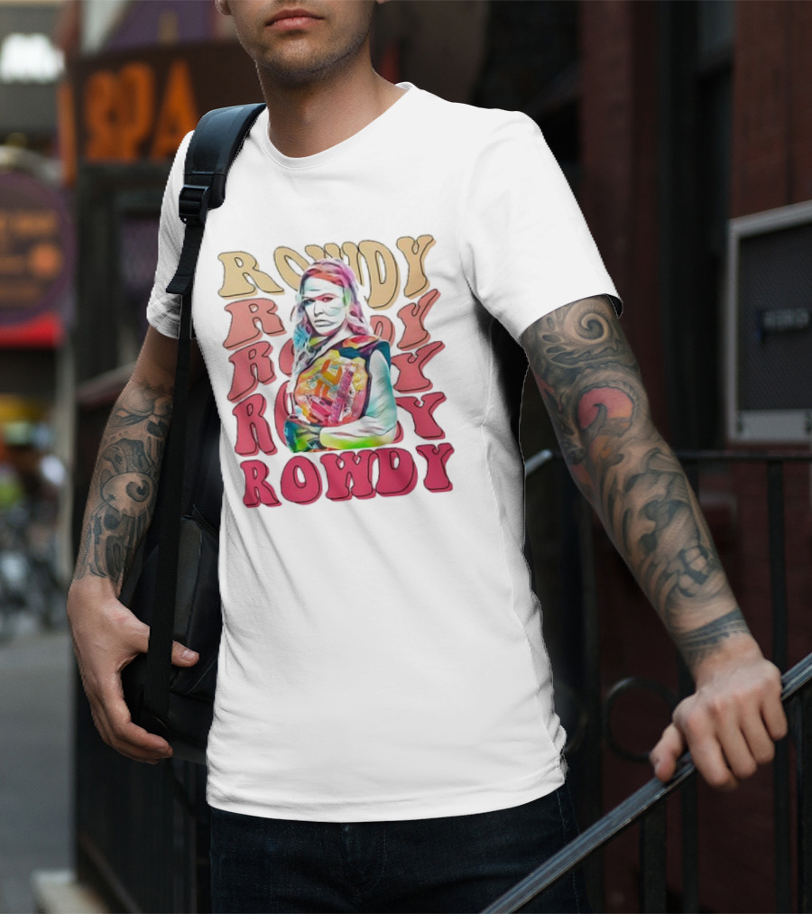 Rowdy Ronda Rousey T-Shirt