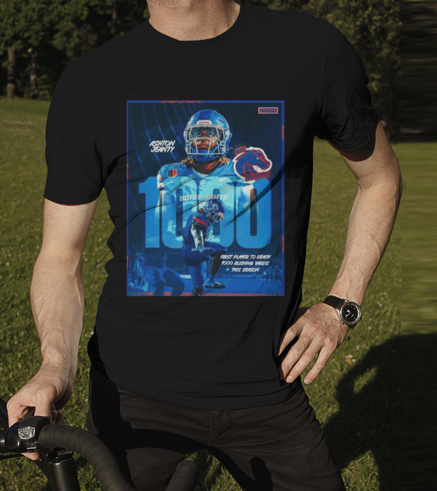 Ashton Jeanty Boise State 1000 Rushing Yards First Player This Season T-Shirt
